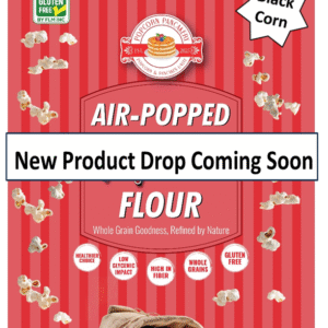 Air-Popped Flour (Black Corn) - Coming Soon