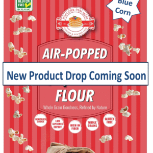 Air-Popped Flour (Blue Corn) - Coming Soon